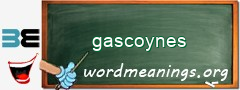 WordMeaning blackboard for gascoynes